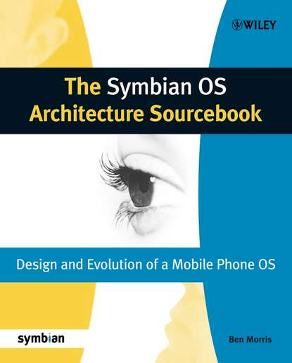The Symbian OS Architecture Sourcebook - Группа авторов