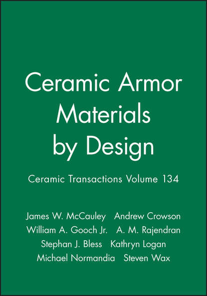 Ceramic Armor Materials by Design - Группа авторов