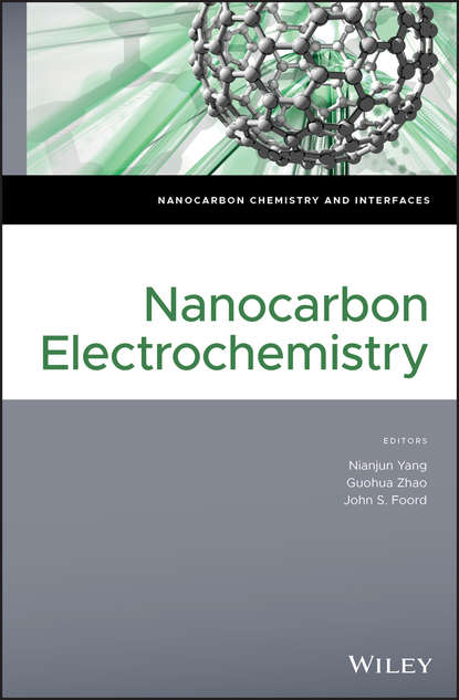 Nanocarbon Electrochemistry - Группа авторов