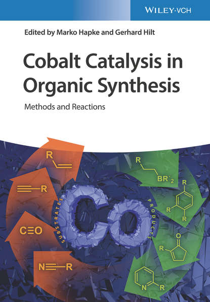 Cobalt Catalysis in Organic Synthesis - Группа авторов