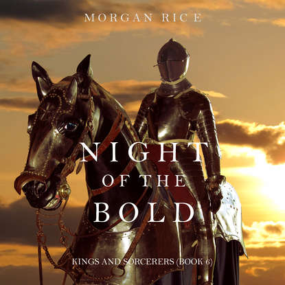 Night of the Bold - Морган Райс