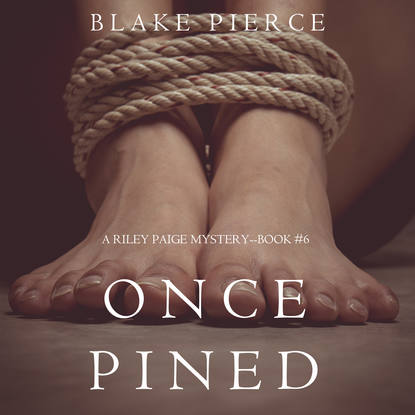 Once Pined - Блейк Пирс