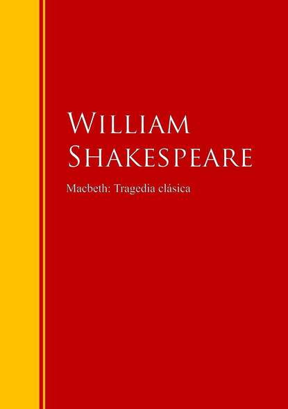 Macbeth: Tragedia cl?sica - Уильям Шекспир
