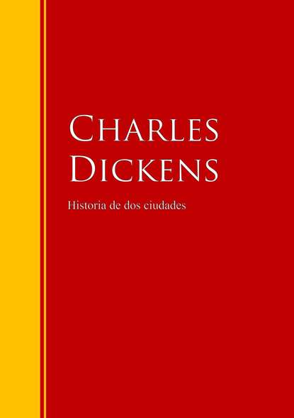 Historia de dos ciudades - Чарльз Диккенс