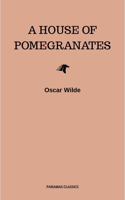 A House of Pomegranates - Оскар Уайльд