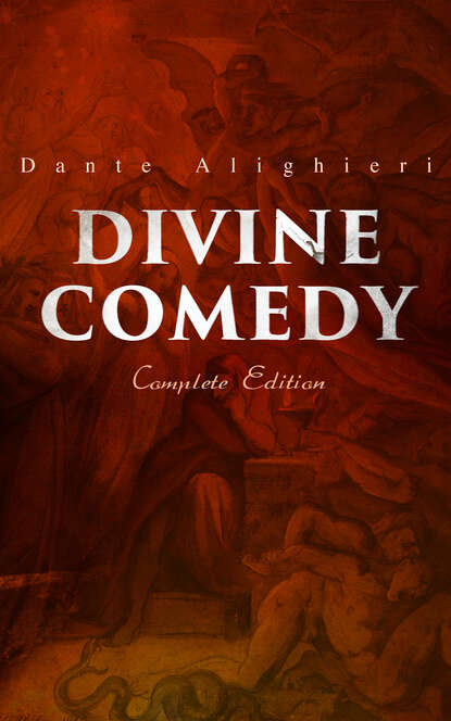 Divine Comedy (Complete Edition) - Данте Алигьери