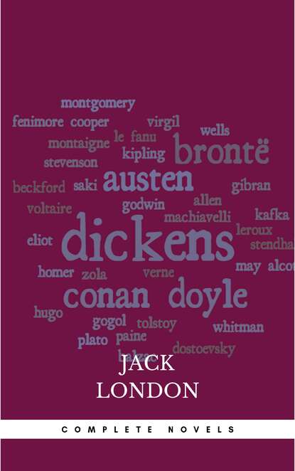 Complete Novels - Джек Лондон