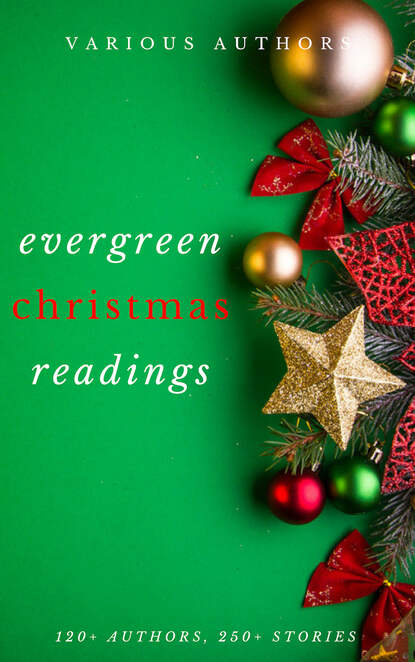Evergreen Christmas Readings - Лаймен Фрэнк Баум