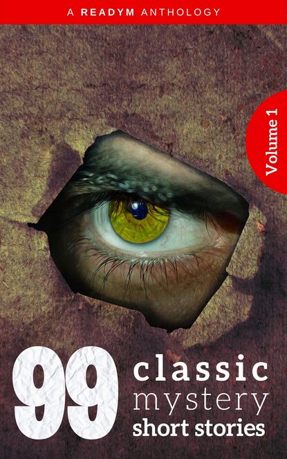 99 Classic Mystery Short Stories Vol.1 : - Элинор Портер