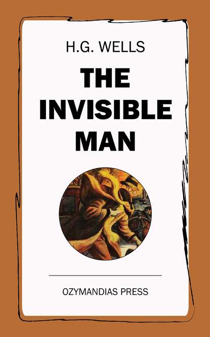 The Invisible Man - Герберт Уэллс