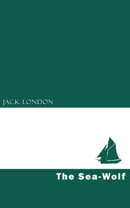 The Sea-Wolf - Джек Лондон