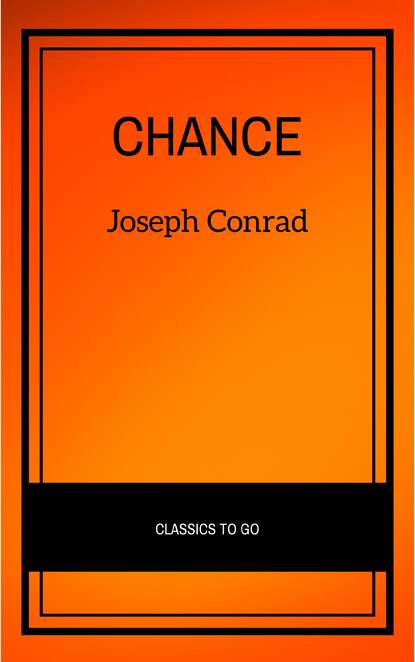 Chance - Джозеф Конрад