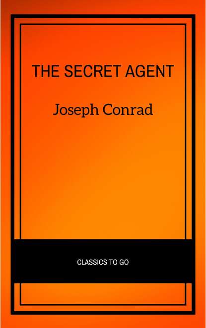 The Secret Agent - Джозеф Конрад