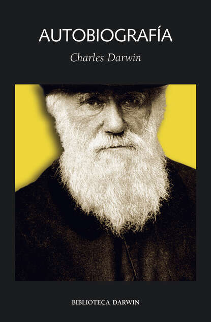 Autobiograf?a - Чарльз Дарвин