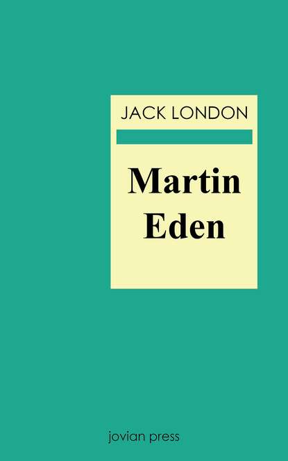 Martin Eden - Джек Лондон