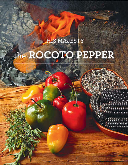 His Majesty the Rocoto Pepper - Группа авторов