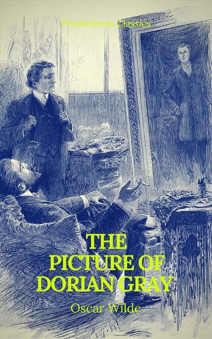The Picture of Dorian Gray (Prometheus Classics) - Оскар Уайльд
