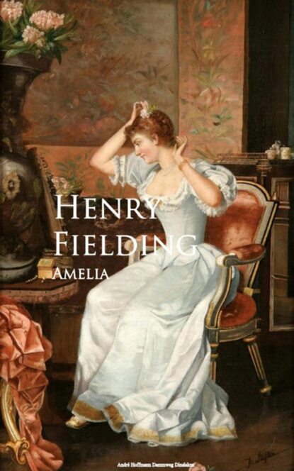 Amelia - Генри Филдинг