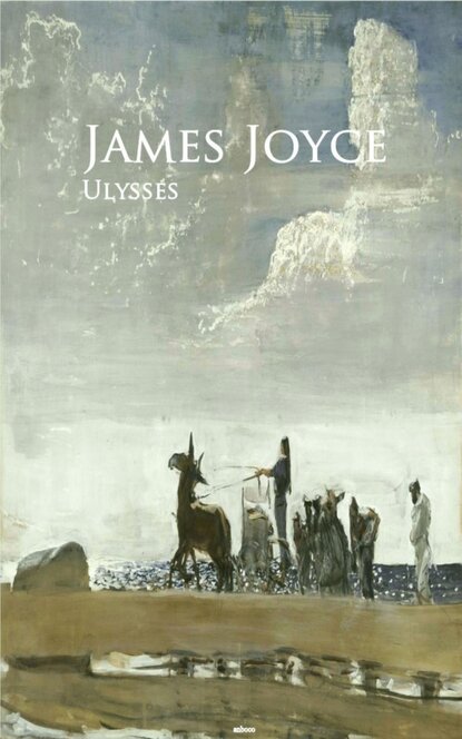 Ulysses - Джеймс Джойс