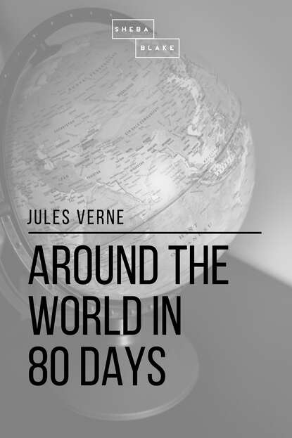 Around the World in 80 Days - Жюль Верн