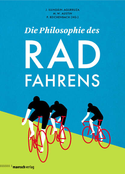 Die Philosophie des Radfahrens - Группа авторов