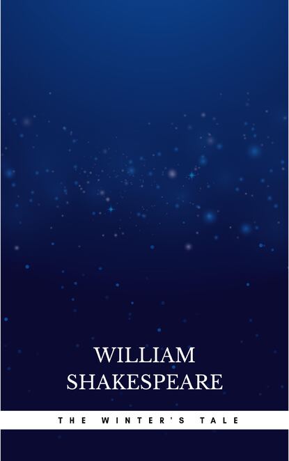 The Winter's Tale - Уильям Шекспир
