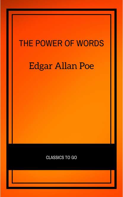 The Power of Words - Эдгар Аллан По