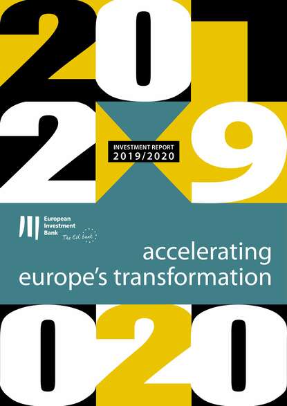EIB Investment Report 2019/2020 - Группа авторов