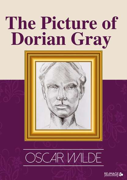 The Picture of Dorian Gray - Оскар Уайльд