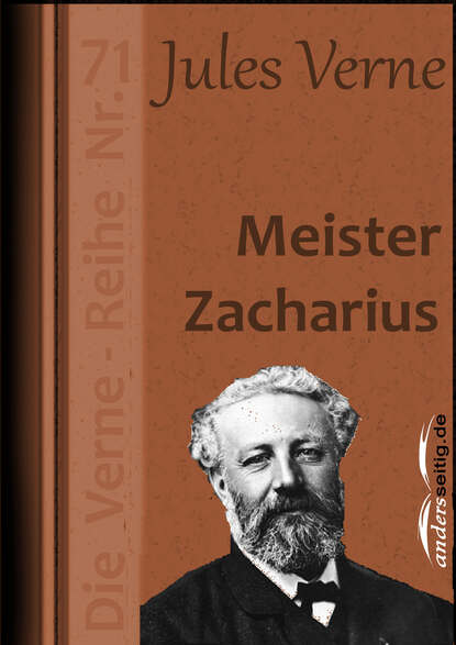 Meister Zacharius - Жюль Верн