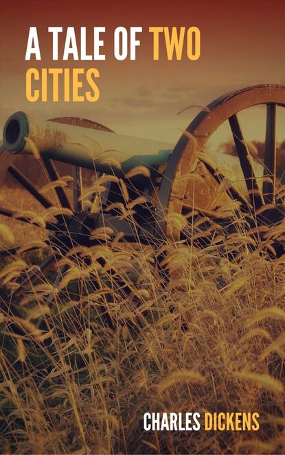 A Tale of Two Cities (Large Print Edition) - Чарльз Диккенс