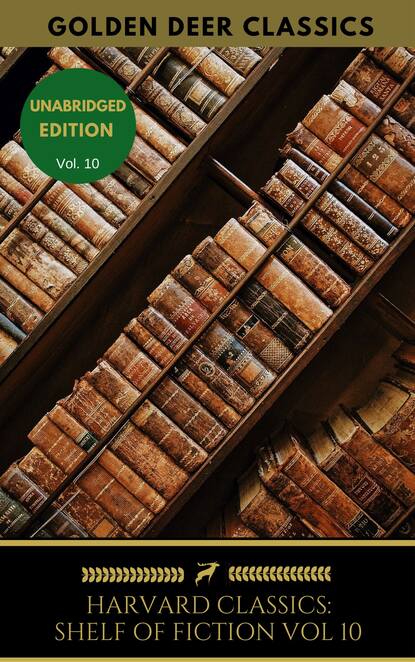 The Harvard Classics Shelf of Fiction Vol: 10 - Вашингтон Ирвинг