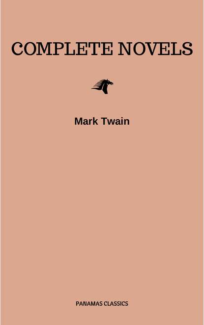 Complete Novels - Марк Твен