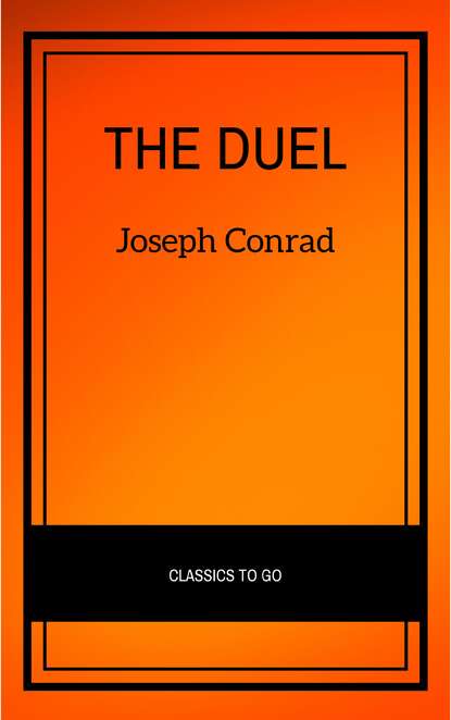 The Duel - Джозеф Конрад