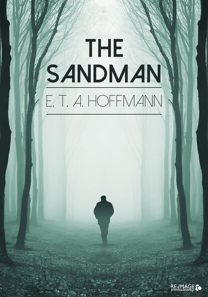 The Sandman - Эрнст Гофман