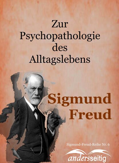 Zur Psychopathologie des Alltagslebens - Зигмунд Фрейд