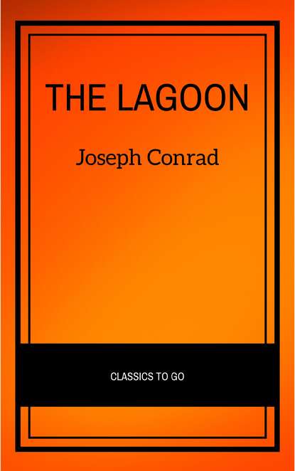 The Lagoon - Джозеф Конрад