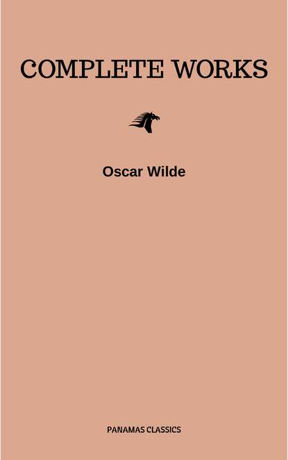 Complete Works - Оскар Уайльд