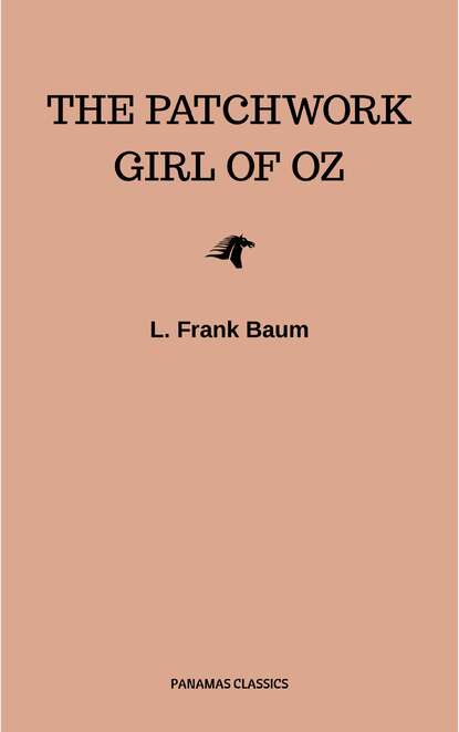 The Patchwork Girl of Oz - Лаймен Фрэнк Баум