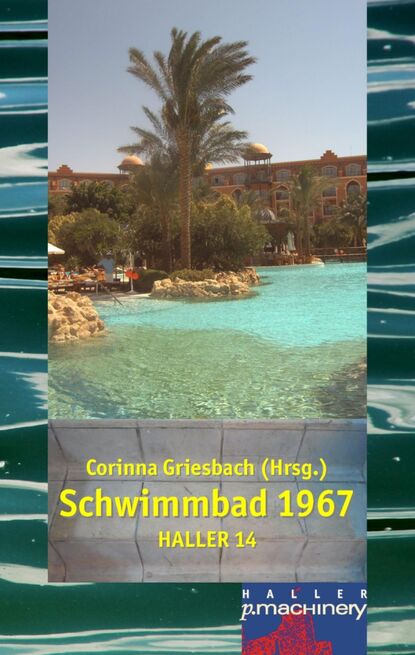 Haller 14 - Schwimmbad 1967 - Группа авторов