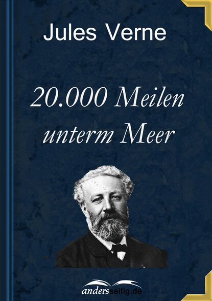 20.000 Meilen unterm Meer - Жюль Верн