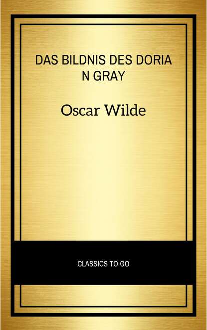 Das Bildnis des Dorian Gray - Оскар Уайльд